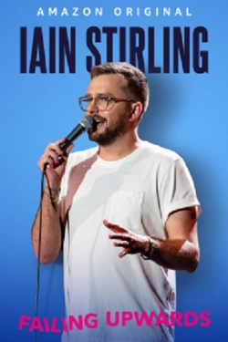 Watch Free Iain Stirling Failing Upwards Full Movies HD Online MyFlixer