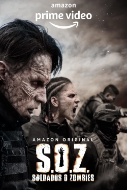 Watch Free S.O.Z.: Soldiers or Zombies Full Movies HD Online MyFlixer