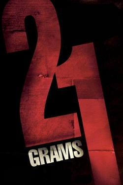 Watch Free 21 Grams Full Movies HD Online MyFlixer