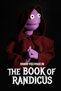 Watch Free Randy Feltface: The Book of Randicus Full Movies HD Online MyFlixer