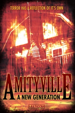 Watch Free Amityville: A New Generation Full Movies HD Online MyFlixer