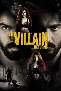 Watch Free Ek Villain Returns Full Movies HD Online MyFlixer