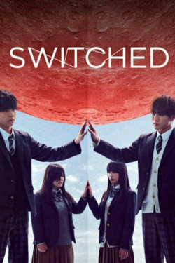 Watch Free Switched Full Movies HD Online MyFlixer