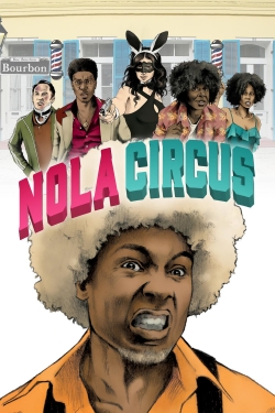 Watch Free N.O.L.A Circus Full Movies HD Online MyFlixer