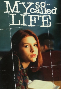 Watch Free My So-Called Life Full Movies HD Online MyFlixer