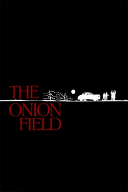 Watch Free The Onion Field Full Movies HD Online MyFlixer