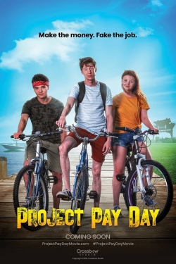 Watch Free Project Pay Day Full Movies HD Online MyFlixer