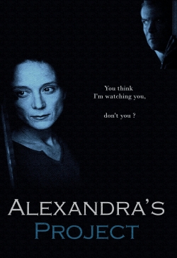 Watch Free Alexandra's Project Full Movies HD Online MyFlixer