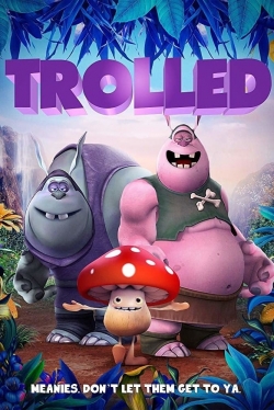 Watch Free Trolled Full Movies HD Online MyFlixer