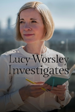 Watch Free Lucy Worsley Investigates Full Movies HD Online MyFlixer