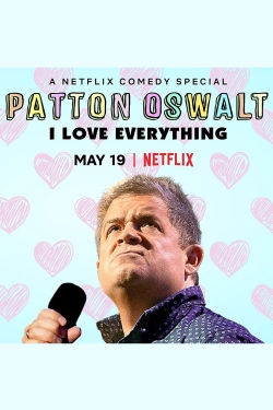 Watch Free Patton Oswalt: I Love Everything Full Movies HD Online MyFlixer