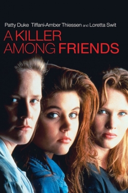 Watch Free A Killer Among Friends Full Movies HD Online MyFlixer