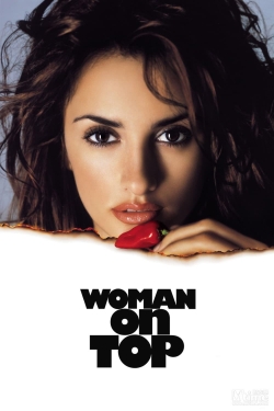 Watch Free Woman on Top Full Movies HD Online MyFlixer