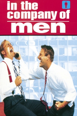 Watch Free In the Company of Men Full Movies HD Online MyFlixer