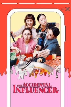 Watch Free The Accidental Influencer Full Movies HD Online MyFlixer