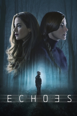 Watch Free Echoes Full Movies HD Online MyFlixer