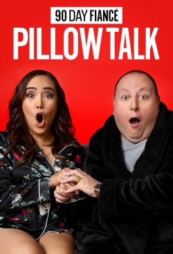 Watch Free 90 Day Fiancé: Pillow Talk Full Movies HD Online MyFlixer