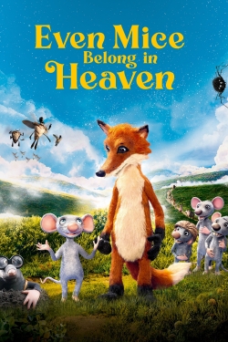 Watch Free Even Mice Belong in Heaven Full Movies HD Online MyFlixer