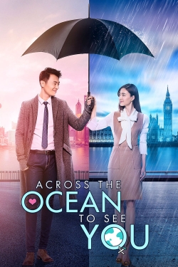 Watch Free Across the Ocean to See You Full Movies HD Online MyFlixer