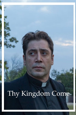 Watch Free Thy Kingdom Come Full Movies HD Online MyFlixer