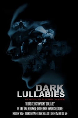 Watch Free Dark Lullabies: An Anthology by Michael Coulombe Full Movies HD Online MyFlixer