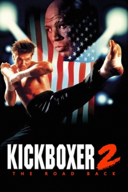 Watch Free Kickboxer 2:  The Road Back Full Movies HD Online MyFlixer