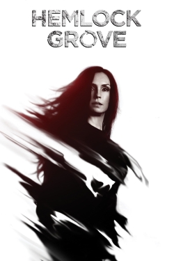 Watch Free Hemlock Grove Full Movies HD Online MyFlixer