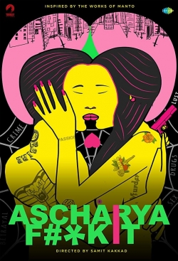 Watch Free Ascharya Fuck It Full Movies HD Online MyFlixer