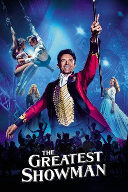 Watch Free The Greatest Showman Full Movies HD Online MyFlixer