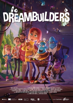 Watch Free Dreambuilders Full Movies HD Online MyFlixer