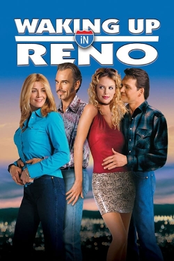 Watch Free Waking Up in Reno Full Movies HD Online MyFlixer