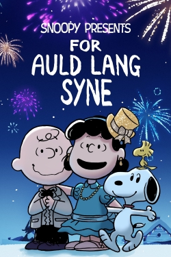 Watch Free Snoopy Presents: For Auld Lang Syne Full Movies HD Online MyFlixer