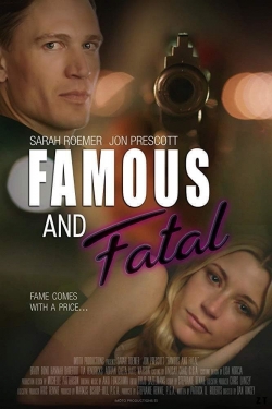 Watch Free Famous and Fatal Full Movies HD Online MyFlixer