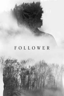 Watch Free Follower Full Movies HD Online MyFlixer