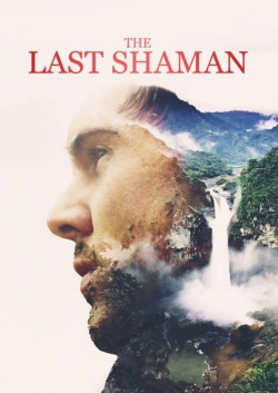 Watch Free The Last Shaman Full Movies HD Online MyFlixer