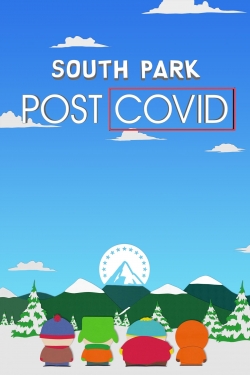 Watch Free South Park: Post Covid Full Movies HD Online MyFlixer