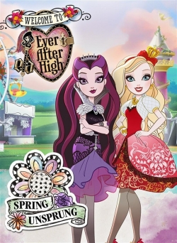 Watch Free Ever After High: Spring Unsprung Full Movies HD Online MyFlixer