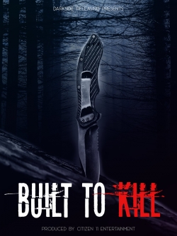 Watch Free Built to Kill Full Movies HD Online MyFlixer