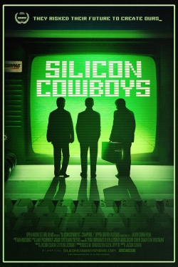 Watch Free Silicon Cowboys Full Movies HD Online MyFlixer