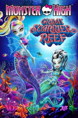 Watch Free Monster High: Great Scarrier Reef Full Movies HD Online MyFlixer