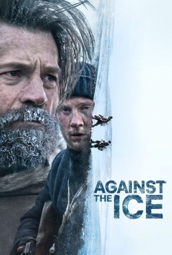 Watch Free Against the Ice Full Movies HD Online MyFlixer