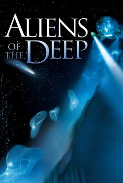 Watch Free Aliens of the Deep Full Movies HD Online MyFlixer