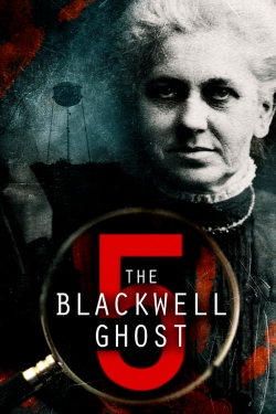 Watch Free The Blackwell Ghost 5 Full Movies HD Online MyFlixer