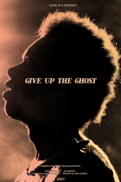 Watch Free Give Up the Ghost Full Movies HD Online MyFlixer