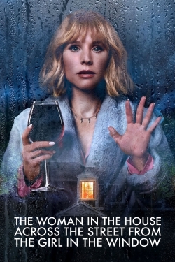 Watch Free The Woman in the House Across the Street from the Girl in the Window Full Movies HD Online MyFlixer