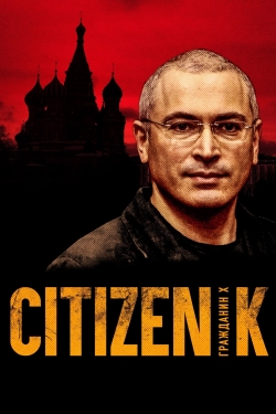 Watch Free Citizen K Full Movies HD Online MyFlixer