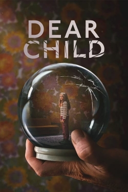 Watch Free Dear Child Full Movies HD Online MyFlixer