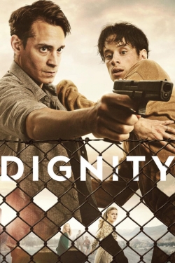 Watch Free Dignity Full Movies HD Online MyFlixer