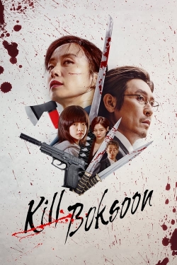 Watch Free Kill Boksoon Full Movies HD Online MyFlixer