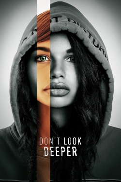 Watch Free Don't Look Deeper Full Movies HD Online MyFlixer